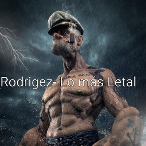 Rodríguez 🇩🇴 - Lo más letal