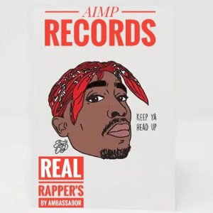 REAL RAPPER'S BY AMBASSADOR