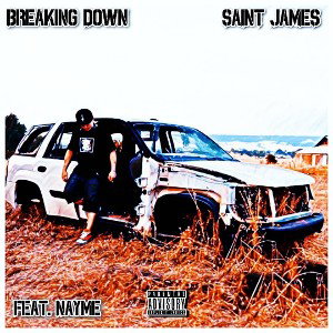 Breakin' Down (Ft Nayme)