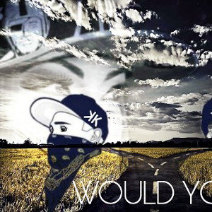 Would You