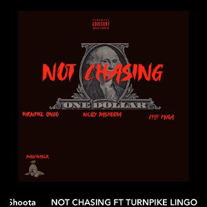 LINGO X SHOOTA X TRILLION | NOT CHASING