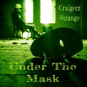 👽🎭Under The Mask🎭👽 