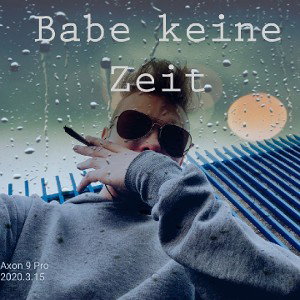 Babe keine Zeit