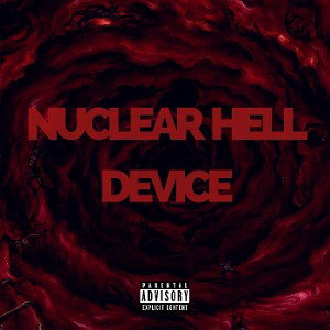 Nuclear HELL Device