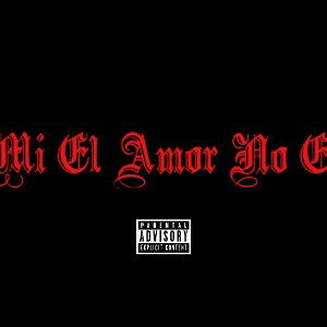 PA'MI EL AMOR NO EXISTE