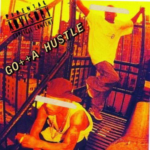 GO++A HU$TLE