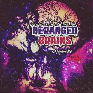 Deranged Brains ft. 9of0ne