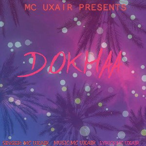 HIP HOP KASHMIR|DOKHA 💔|MC UXAIR|OFFICIAL MUSIC SONG|2021