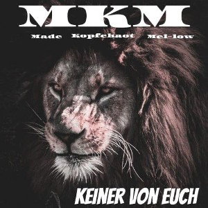 Keiner von euch feat Made/Kopfchaot