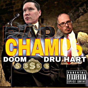 Rap Champs ft DRU Hart
