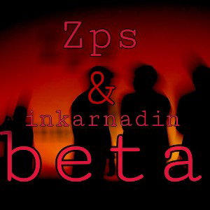 Zps ft(inkarnadin) beta