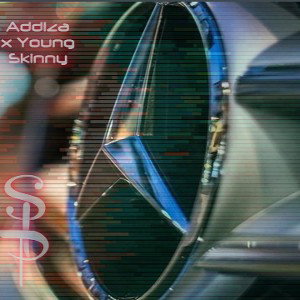 Addiza x Young Skinny - Sip