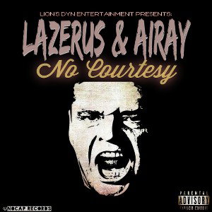 No Courtesy ft. Airay