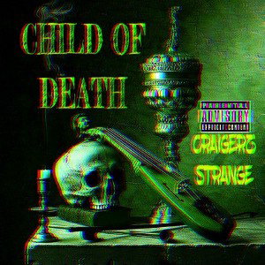 👽CHILD OF DEATH👽