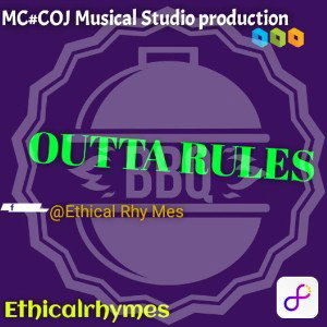 Ethicalrhymes__Outta_Rules_