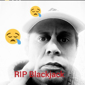 Poor Blackjack Don't Cry