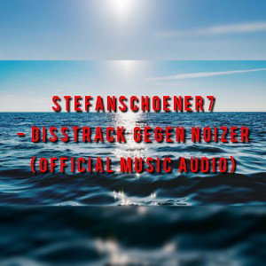 Disstrack gegen Noizer!!