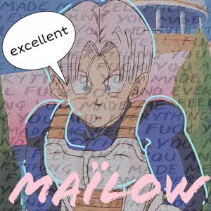 Excellent - Maïlow