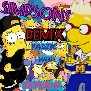 SeVeRiN feat YADIK win - Simpsons Remix