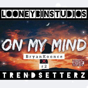 On My Mind ft. r2