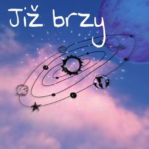 Již Brzy 