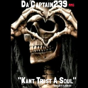 "Kant Trust A Soul"