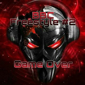BBC - Freestyle#2 Game Over