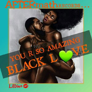 💚💙💖"YouRsoAmazing"💚BlackLove💙💖