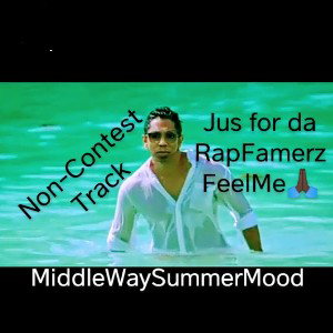 103 DaMiddleWaySummerMood    #FlightOfTheRhyme