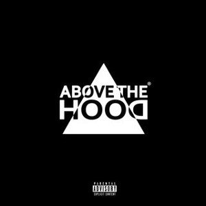 Above The Hood - A.B.O.V.E.T.H.E.H.O.O.D. (Οfficial Music Video)