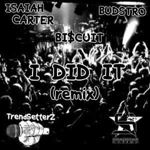 I Did It (remix)