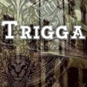 Im Trigga- TriggaTrey