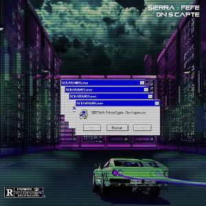 SIERRA x Féfé la Cigale - On s'capte