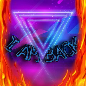 I am back