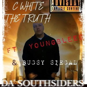 Da' SouthSiders FT. YOUNGBLEED ‼️ And Bugsy Siegal