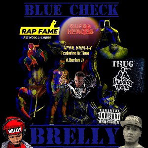 Brelly G Da Goat - Super Brellyman x Dr.Thug Ft. Liberian J 