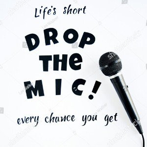 Drop the Mic