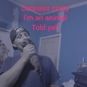 coonass crazy 