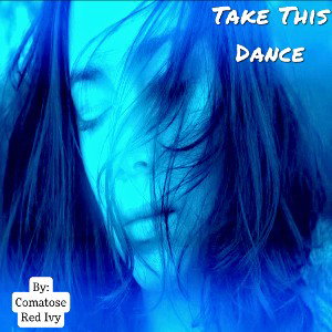 TAKE THIS DANCE