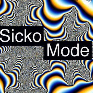 SICKO MODE(🔥🔥remix!!!)