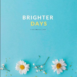 Brighter Days