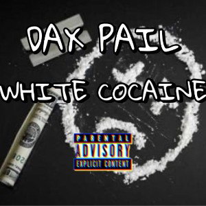 DAX PAIL- WHITE COCAINE