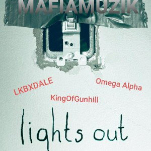 Lowkey - Lights Out ft.King Of Gunhill x Omega Alpha