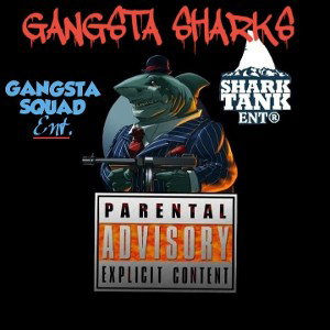 Psycho - GANGSTAS AND SHARKS