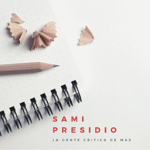 Sami presidio- la jente critica de mas