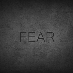 Fear