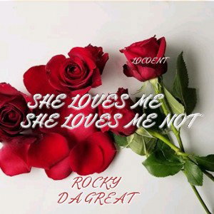 SHE LOVES ME/ SHE LOVES ME NOT
