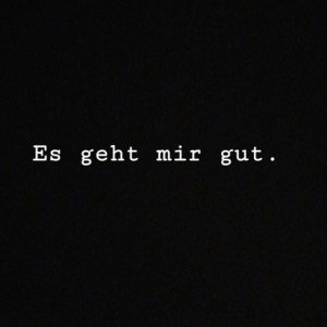 es geht mir gut 