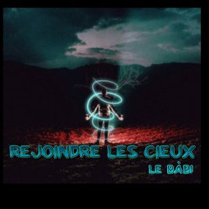 Rejoindre les cieux