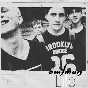 Owlman - Life
